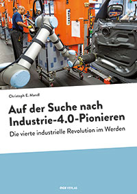 Christoph Mandl: Auf der Suche nach Industrie-4.0-Pionieren